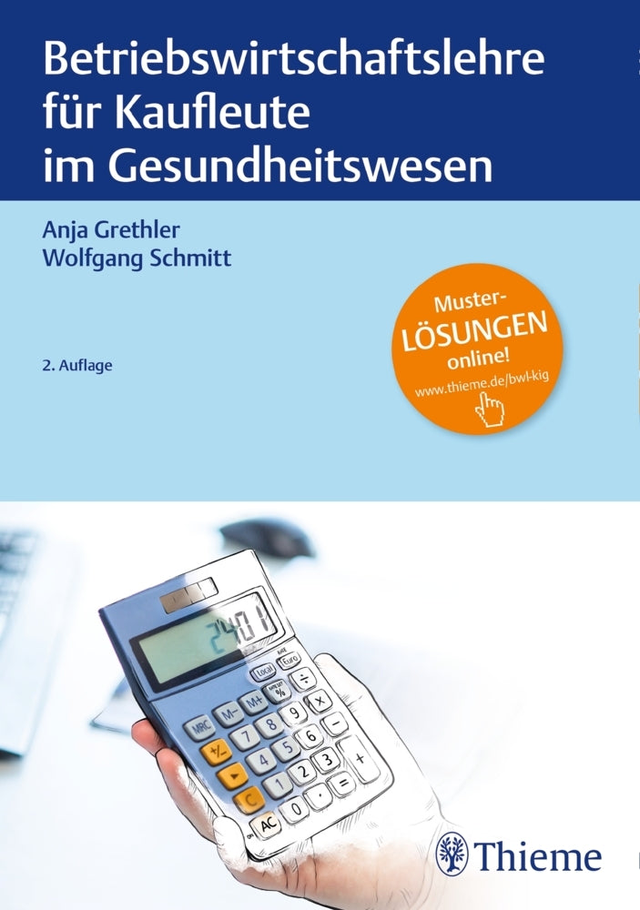 Betriebswirtschaftslehre für Kaufleute im Gesundheitswesen (Anja Grethler)