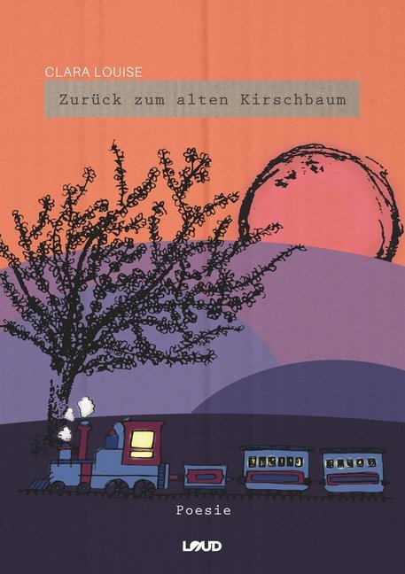 Zurück zum alten Kirschbaum (Clara Louise)