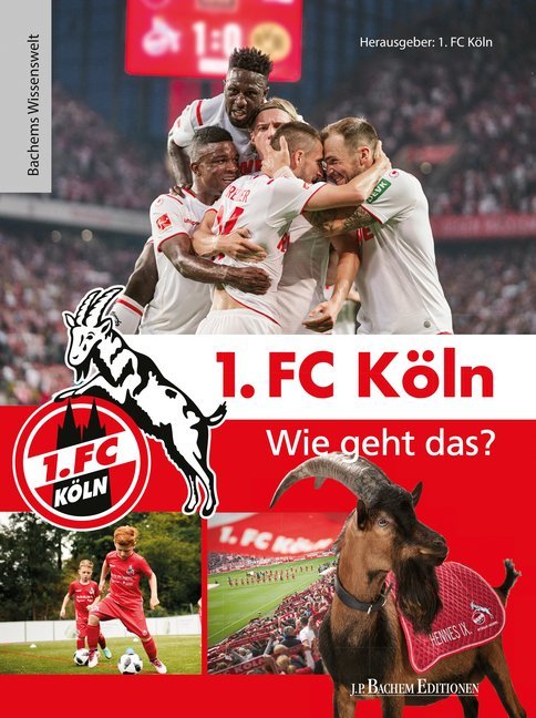 1. FC Köln - Wie geht das? (1. Fc Köln)