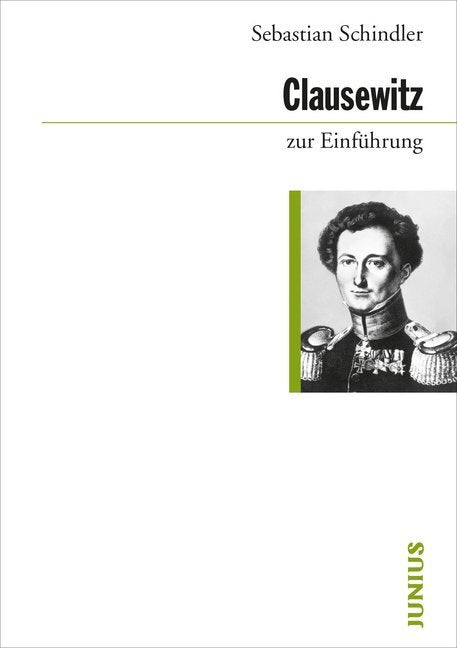 Clausewitz zur Einführung (Sebastian Schindler)