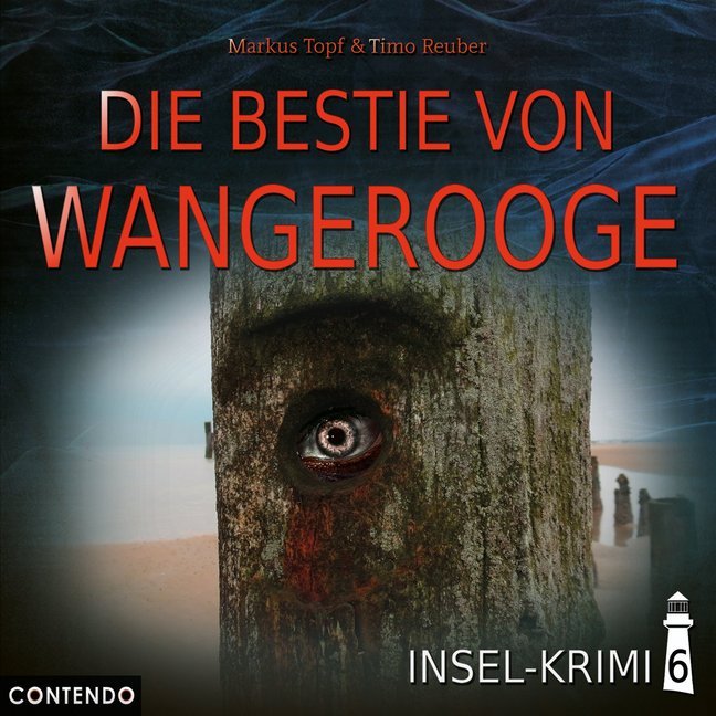 Insel-Krimi - Die Bestie von Wangerooge, 1 Audio-CD, 1 Audio-CD (Markus Topf)