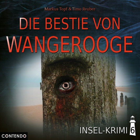 Insel-Krimi - Die Bestie von Wangerooge, 1 Audio-CD, 1 Audio-CD (Markus Topf)