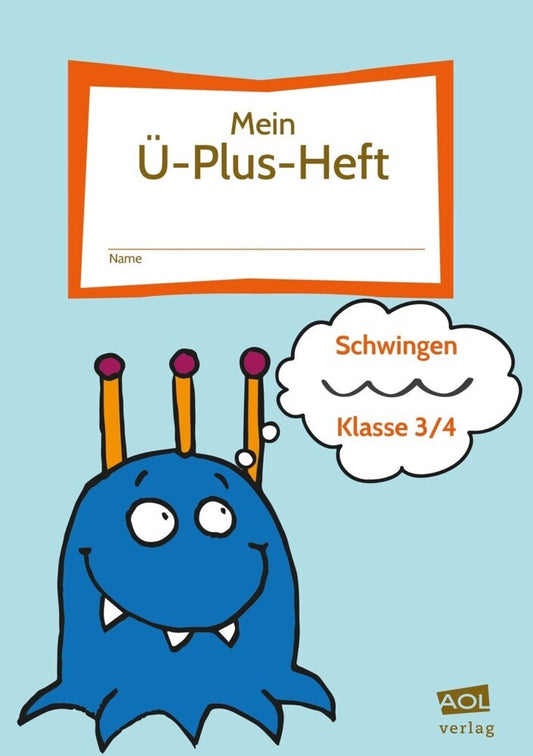 Mein Ü-Plus-Heft: Schwingen - Klasse 3/4 (Bettina Rinderle)