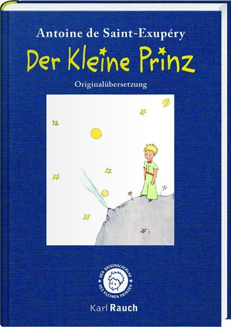 Der kleine Prinz. Illustrierte Leinenausgabe (Antoine De Saint-Exupéry)