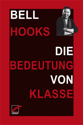 Die Bedeutung von Klasse (Bell Hooks)