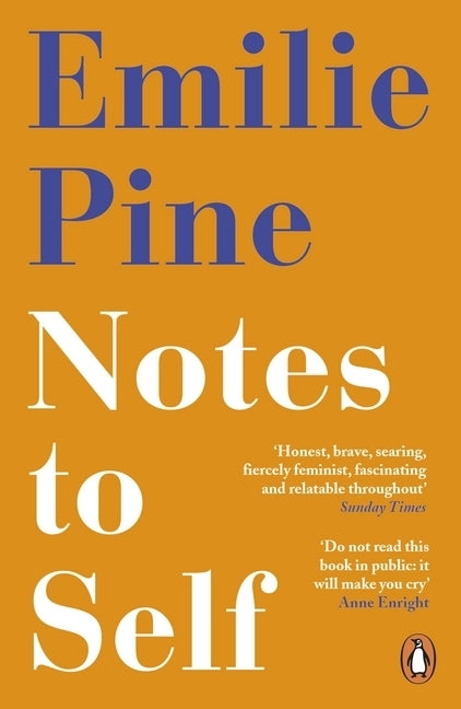 Notes to Self (Emilie Pine)