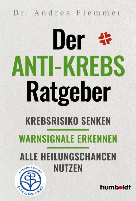 Der Anti-Krebs-Ratgeber (Andrea Flemmer)