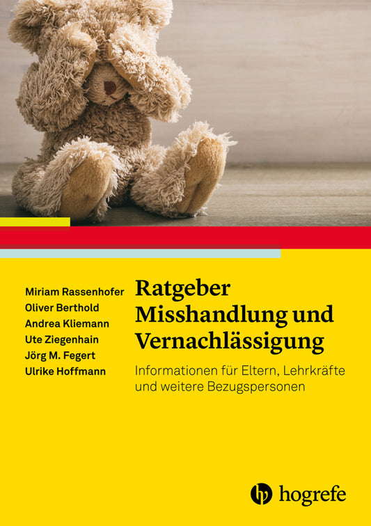 Ratgeber Misshandlung und Vernachlässigung (Jörg M. Fegert)
