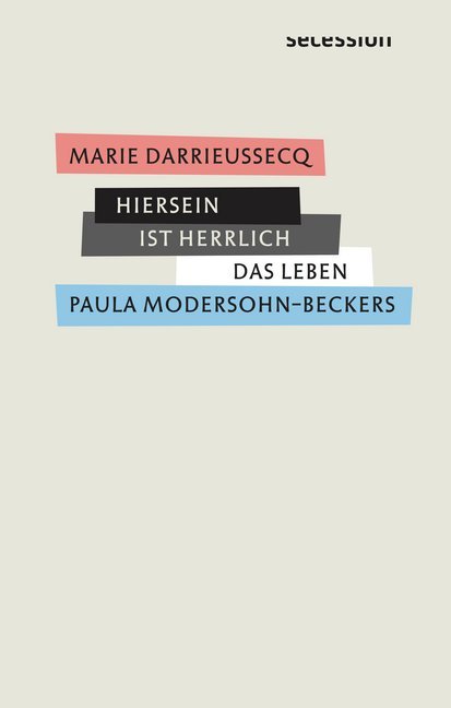 Hiersein ist herrlich (Marie Darrieussecq)