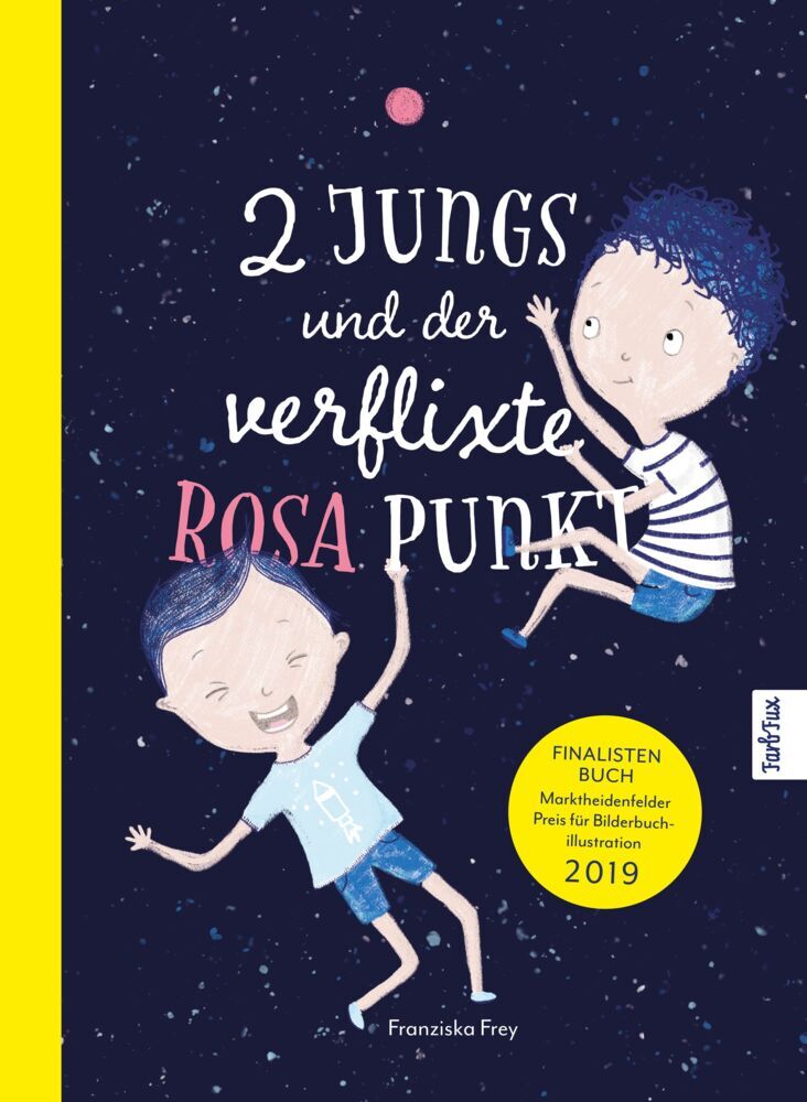 2 Jungs und der verflixte rosa Punkt (Franziska Frey)