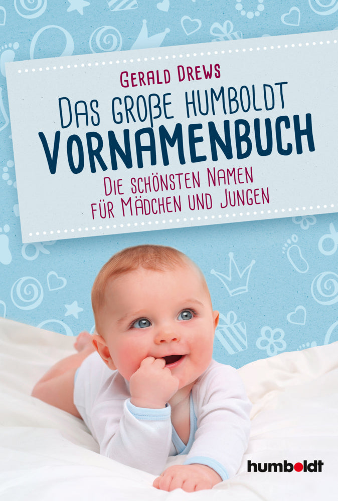 Das große humboldt Vornamenbuch (Gerald Drews)