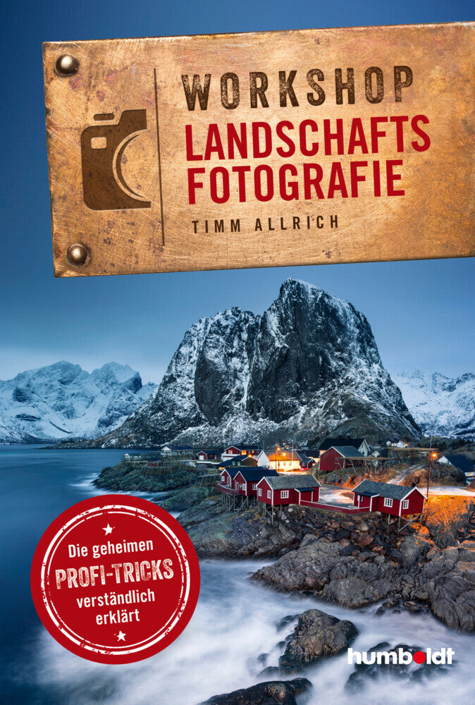 Workshop Landschaftsfotografie (Timm Allrich)