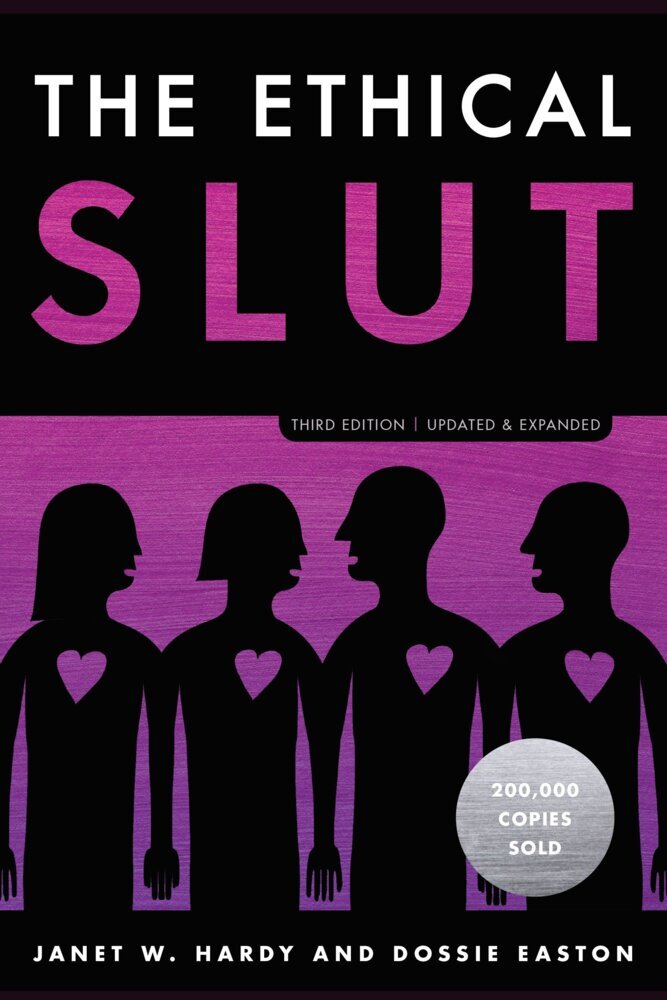 The Ethical Slut (Janet W. Hardy)
