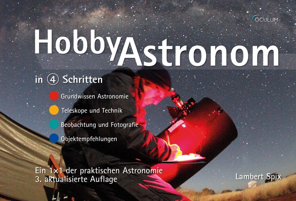 Hobby-Astronom in 4 Schritten (Lambert Spix)