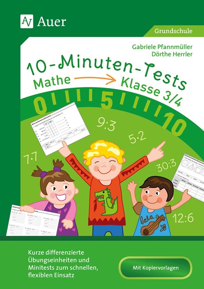 10-Minuten-Tests Mathematik - Klasse 3-4 (Gabriele Pfannmüller)