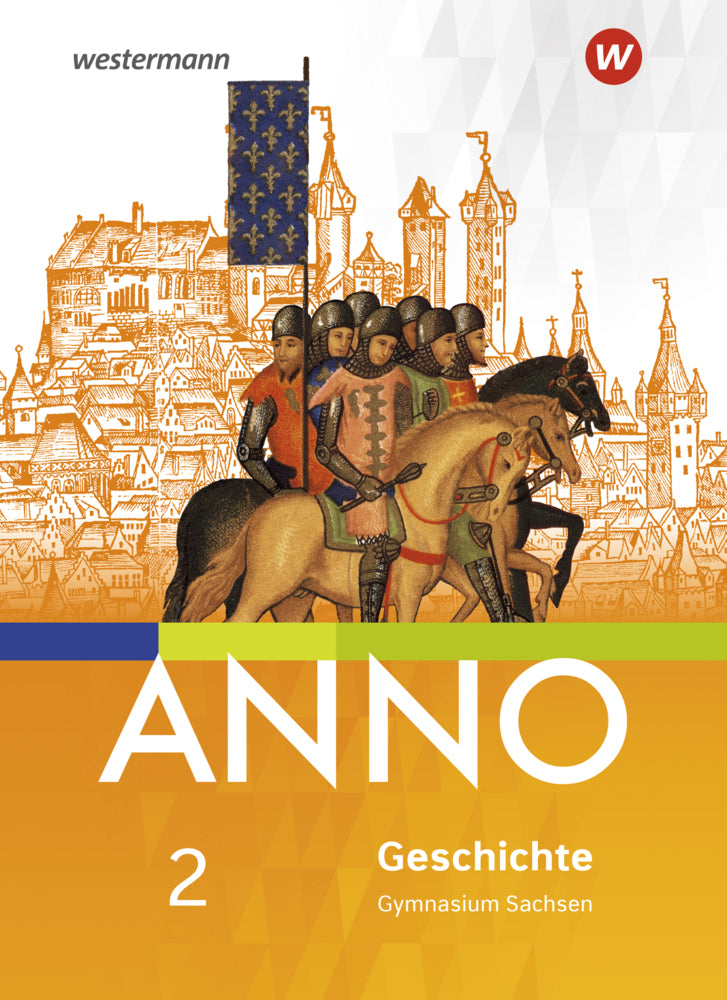 ANNO - Ausgabe 2019 für Gymnasien in Sachsen.Bd.2