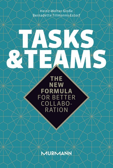 Tasks & Teams (Heinz-Walter Große)