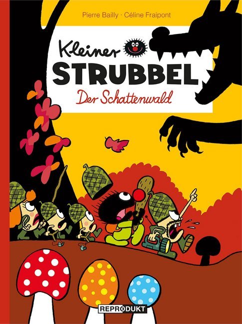 Kleiner Strubbel - Der Schattenwald (Pierre Bailly)