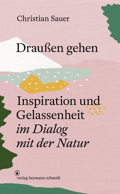 Draußen gehen (Christian Sauer)