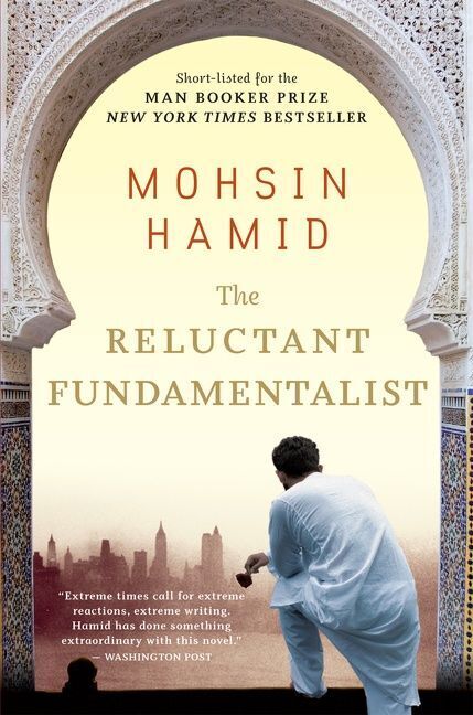 The Reluctant Fundamentalist (Mohsin Hamid)