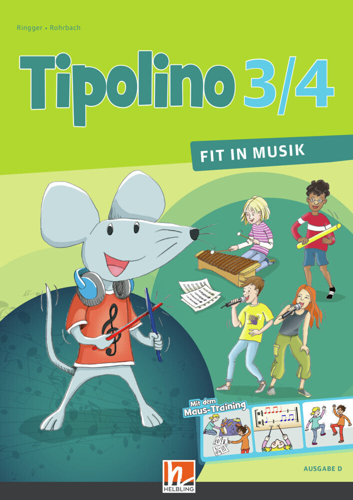 Tipolino 3/4 - Fit in Musik. Schulbuch. Ausgabe D (Katrin-Uta Ringger)