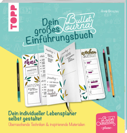 Dein kreatives Bullet-Journal-Einführungsbuch (Anne Broszies)