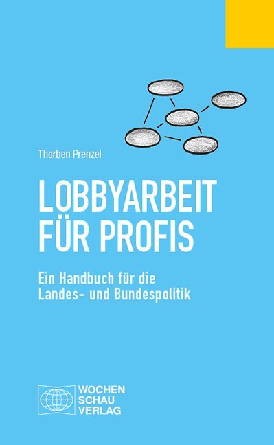 Lobbyarbeit für Profis (Thorben Prenzel)