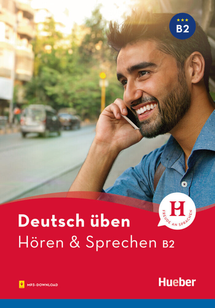 Deutsch üben - Hören & Sprechen B2 (Anneli Billina)