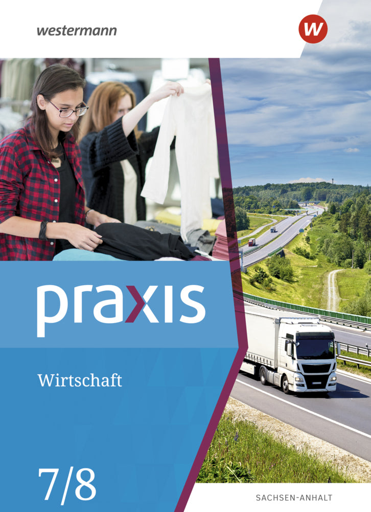 Praxis Wirtschaft - Ausgabe 2020 für Sachsen-Anhalt (Ortrud Reuter-Kaminski)