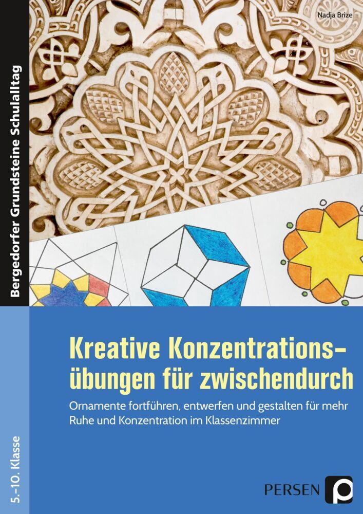 Kreative Konzentrationsübungen für zwischendurch (Nadja Brize)