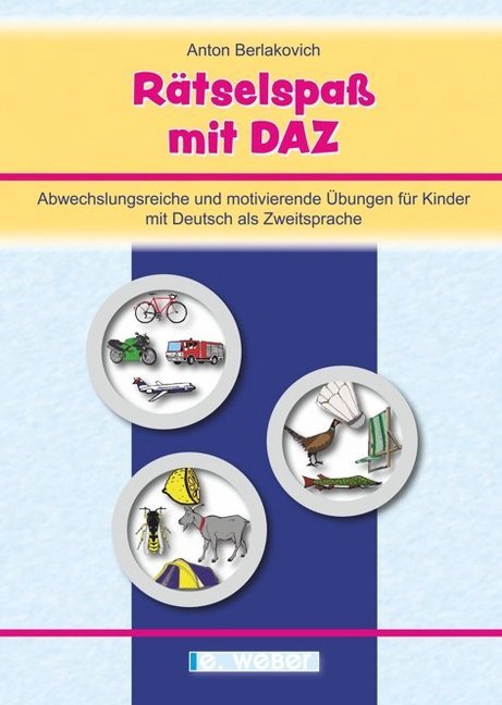 Rätselspaß mit DAZ (Anton Berlakovich)