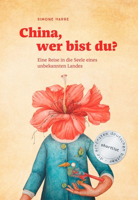 China, wer bist du? (Simone Harre)