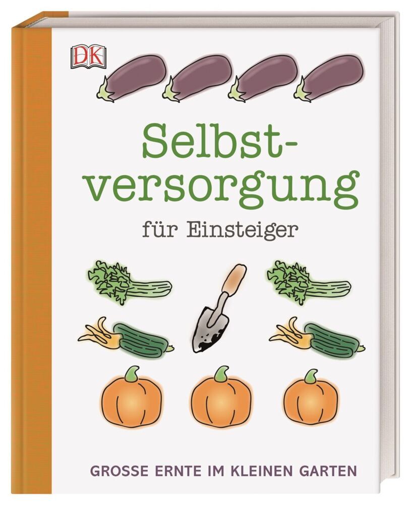 Selbstversorgung für Einsteiger (Simon Akeroyd)