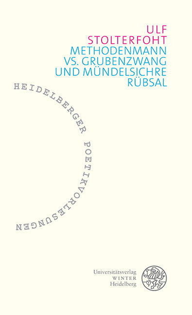 Methodenmann vs. Grubenzwang und mündelsichre Rübsal (Ulf Stolterfoht)
