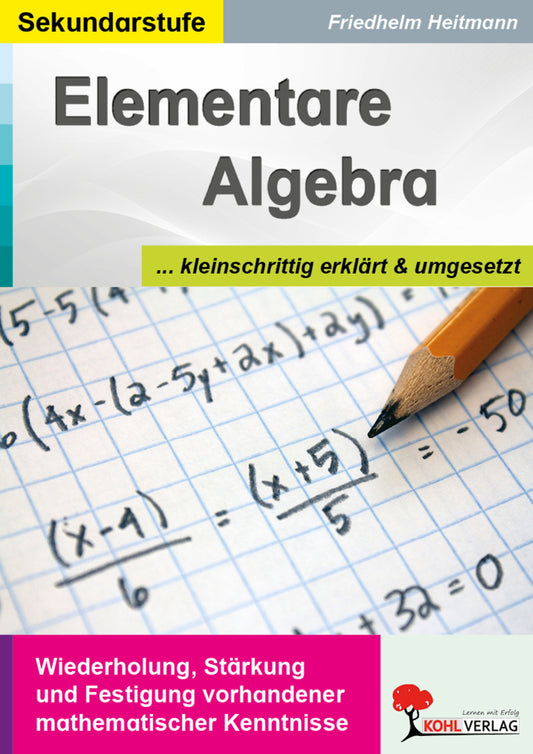 Elementare Algebra (Friedhelm Heitmann)
