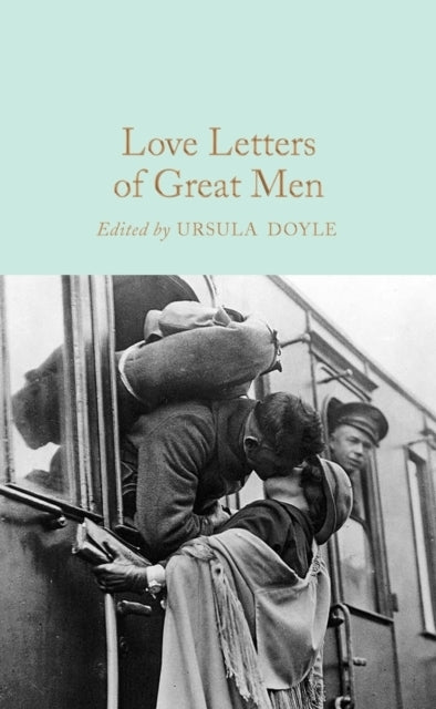 Love Letters of Great Men (Ursula Doyle)