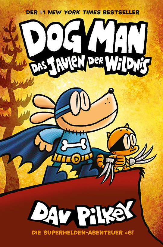 Dog Man - Das Jaulen der Wildnis (Dav Pilkey)