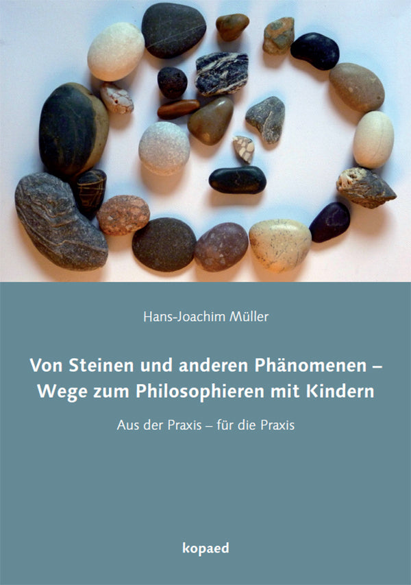 Von Steinen und anderen Phänomenen (Hans-Joachim Müller)