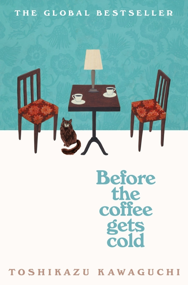 Before the Coffee Gets Cold (Toshikazu Kawaguchi)