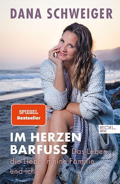 Im Herzen barfuß (Dana Schweiger)