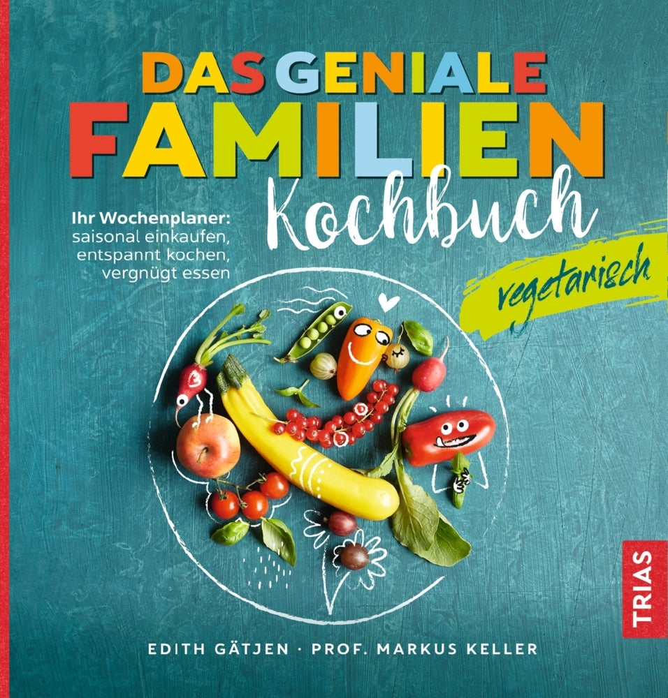 Das geniale Familienkochbuch - vegetarisch (Edith Gätjen)