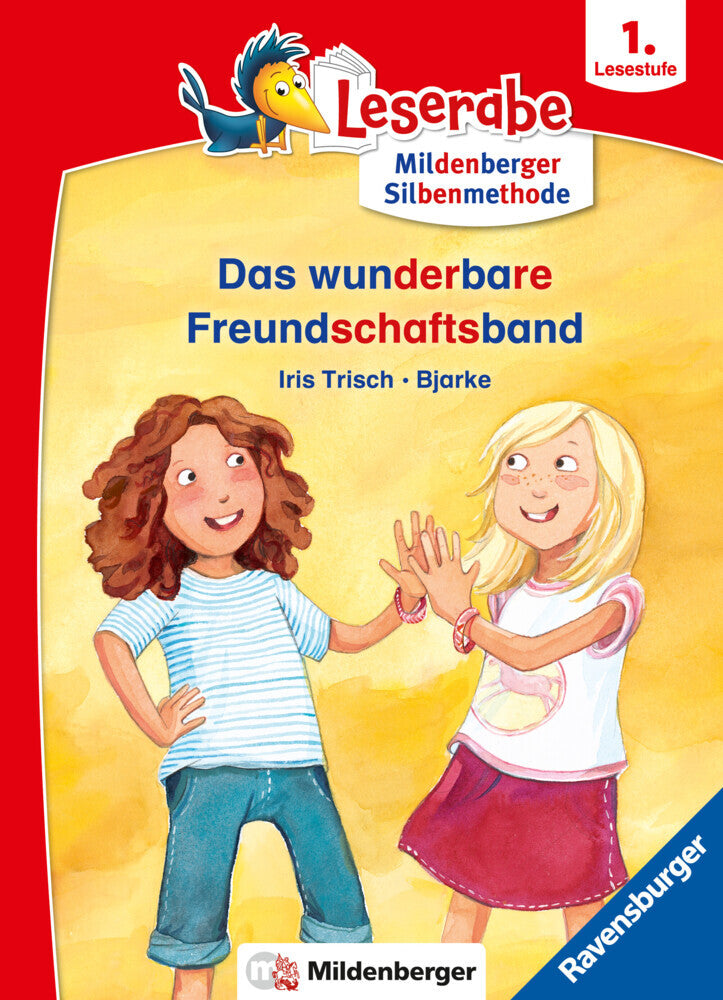 Leserabe mit Mildenberger Silbenmethode - Das wunderbare Freundschaftsband (Iris Tritsch)
