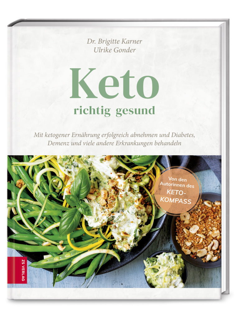 Keto - richtig gesund (Brigitte Karner)
