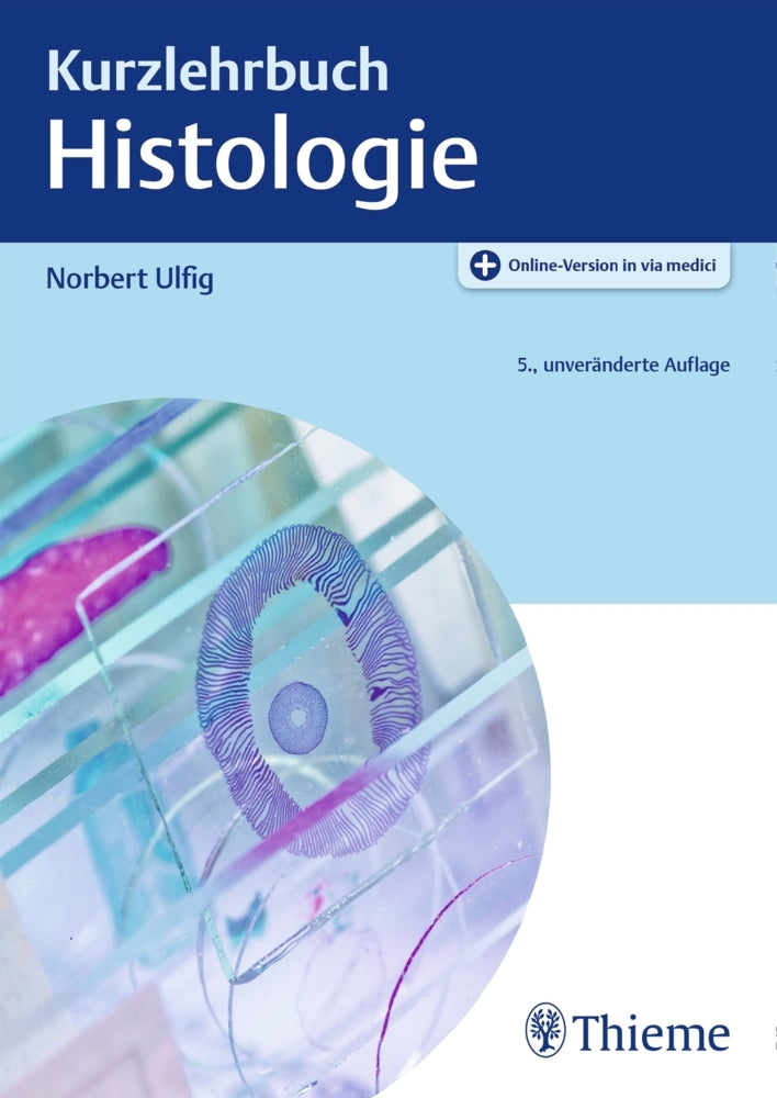 Kurzlehrbuch Histologie (Norbert Ulfig)