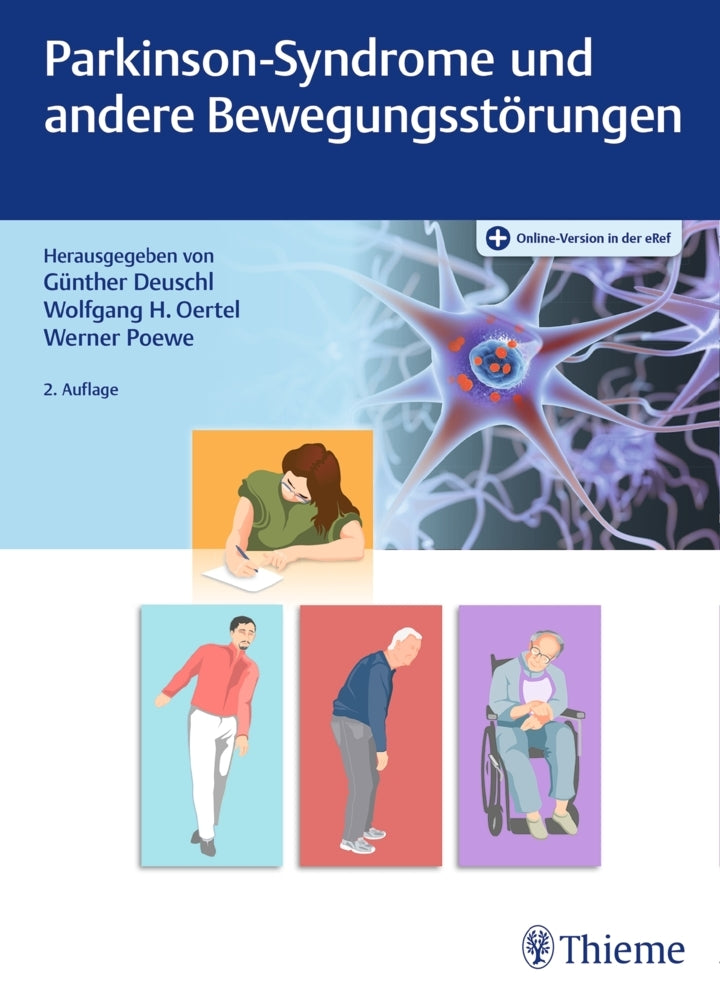 Parkinson-Syndrome und andere Bewegungsstörungen (Günther Deuschl)