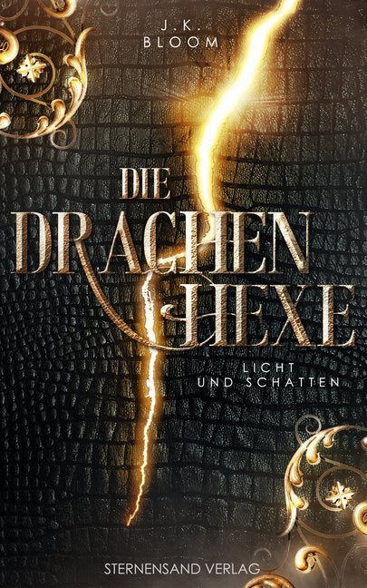 Die Drachenhexe - Licht und Schatten (J. K. Bloom)