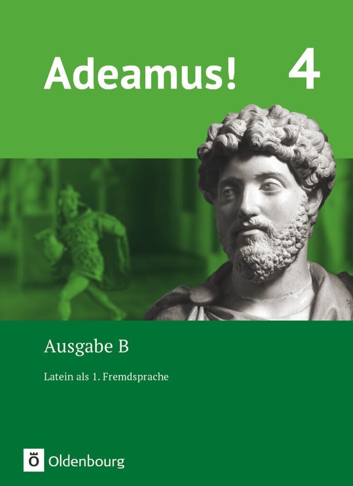 Adeamus! - Ausgabe B - Latein als 1. Fremdsprache - Band 4 (Volker Berchtold)