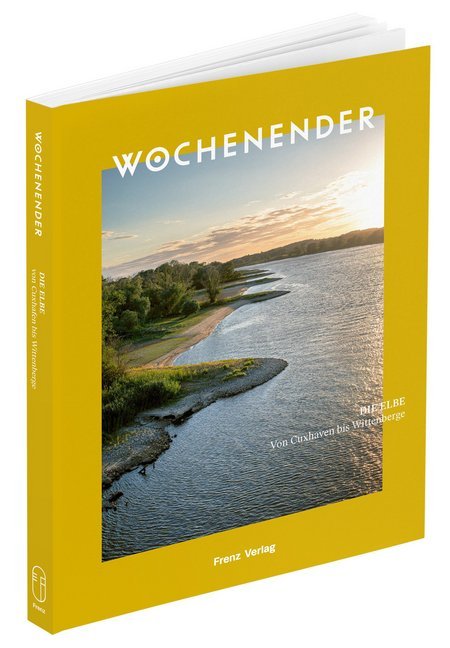 Wochenender: Die Elbe (Elisabeth Frenz)
