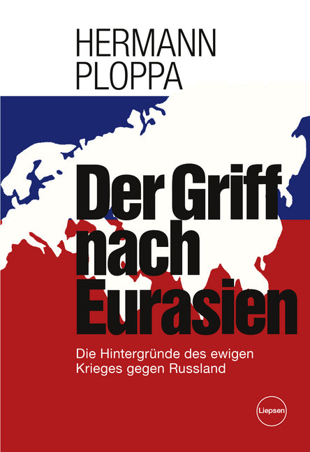 Der Griff nach Eurasien (Hermann Ploppa)