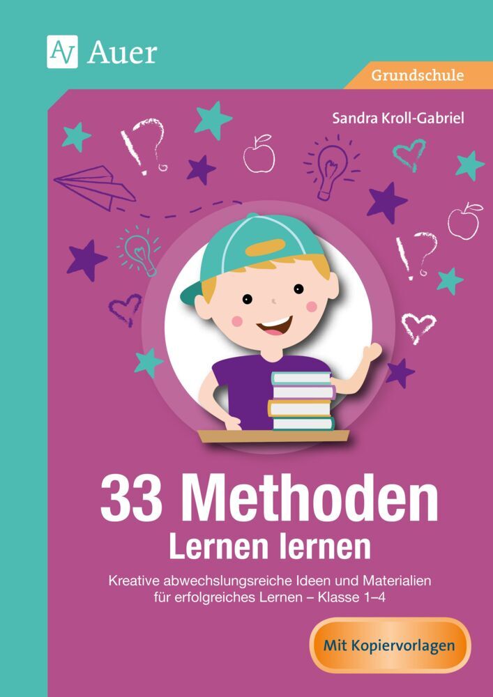 33 Methoden Lernen lernen (Sandra Kroll-Gabriel)